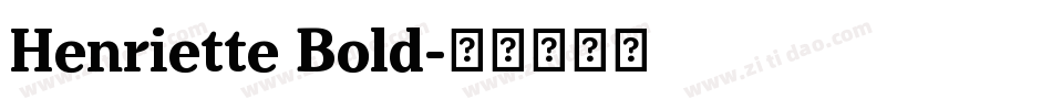 Henriette Bold字体转换